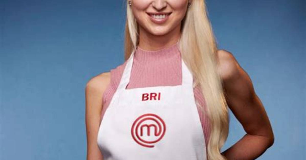 Who Is Bri Baker on Master Chef? Everything to Know the Plating Queen
