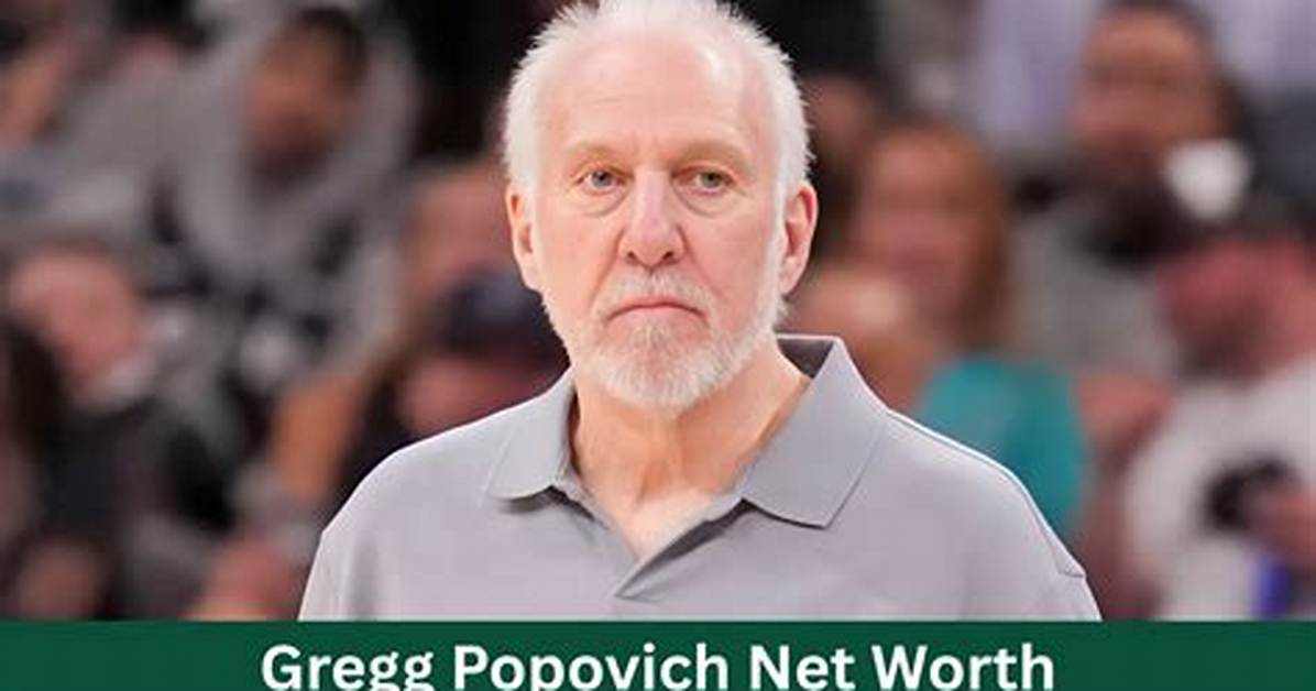 Who Is Gregg Popovich? See Net-Worth, Quote, Awards, Fact, Wiki