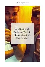 Who Is Jamal Labranch| Everything About August Alsina’s Step Brother