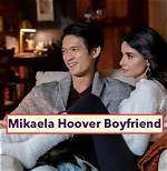 Who Is Mikaela Hoover’s Boyfriend? Everything to Know About the Partner of the Actress