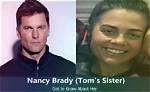 Who Is Nancy Brady? Meet Tom Brady Sister on Instagram