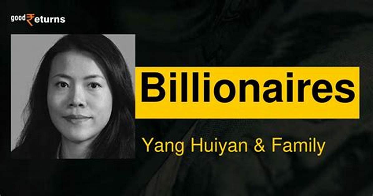Yang Huiyan’s Biography, Net Worth, Fact, Career, Awards and Life Story